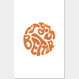 Inspiring saying it gets better orange 70s Posters and Art